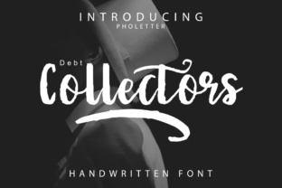 Debt Collectors: A Modern Handwritten Calligraphy Font for Branding