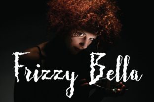 Frizzy Bella: The Script Handwritten Typeface for Dynamic Campaigns