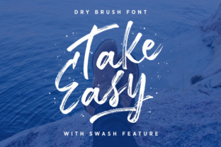 Take Easy: The Perfect Brush Font for Handcrafted Branding